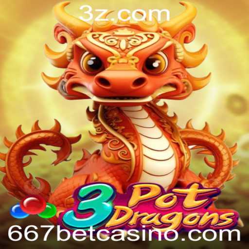 Explorando o Mundo de 3PotDragons: Um Guia Completo para 667bet Slot