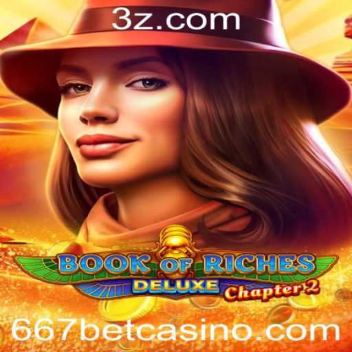 Descubra a Aventura em BookofRichesDeluxeChapter2 no Universo de 667bet Slot