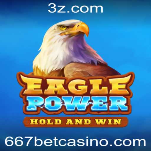 Explorando o Mundo de 'EaglePower': Seu Novo Jogo Favorito no 667bet Slot