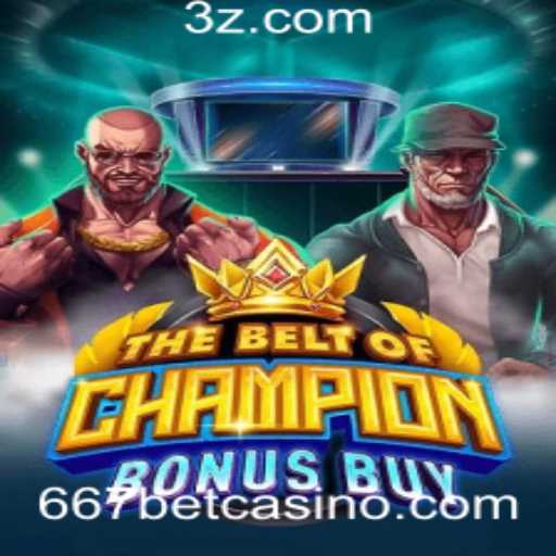 TheBeltOfChampionBonusBuy: A Nova Sensação do 667bet Slot